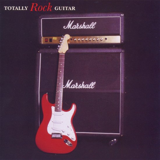 Cover for Totally Rock Guitar · Totally Rock Guitar-v/a (CD)