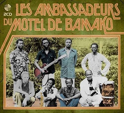 Cover for Les Ambassadeurs · Les Ambassadeurs Du Motel De Bamako (CD) (2014)