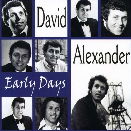 Cover for David Alexander · The Early Years (CD) (2002)
