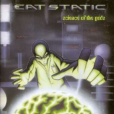 Science Of The Gods - Eat Static - Music - Planet Dog - 5018791600823 - October 13, 1997