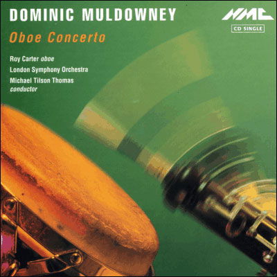 Dominic Muldowney / Oboe Concerto - Lso / Tilson Thomas - Muzyka - NMC RECORDINGS - 5023363001823 - 28 stycznia 2002