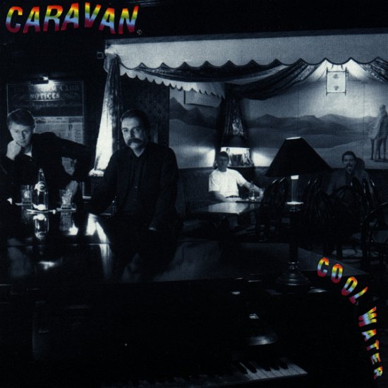 Cover for Caravan · Caravan - Cool Water (CD)