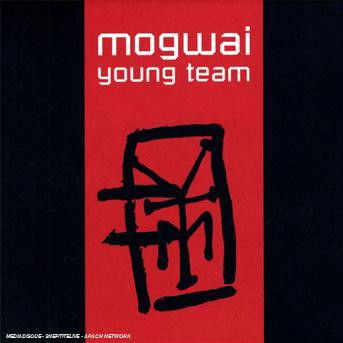 Cover for Mogwai · Young Team Deluxe Edition (CD) [Deluxe edition] (2017)