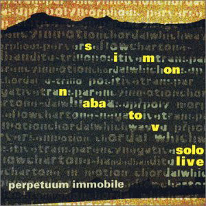 Perpetuum Immobile, Solo Live - Simon Nabatov - Music - LEO RECORDS - 5024792035823 - November 22, 2016
