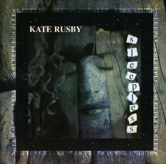 Sleepless - Kate Rusby - Musikk - PURE RECORDS - 5027447017823 - 28. februar 2002