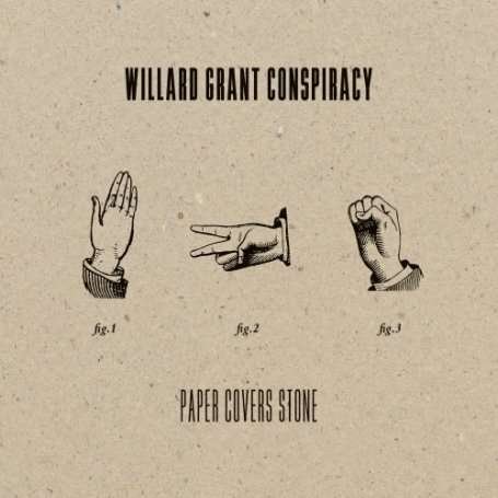 Cover for Willard Grant Conspiracy · Paper Covers Stone (CD) (2009)