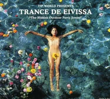 Trance De Eivissa - Trance De Eivissa / Various - Musiikki - TIP WORLD - 5030094037823 - tiistai 1. elokuuta 2006
