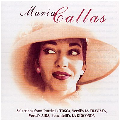 Cover for Maria Callas · Maria Callas Selections from Puccini's TOSCA, Verdi's LA TRAVIATA, Ve (CD)