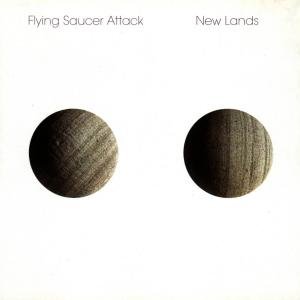 Cover for Flying Saucer Attack · New Lands (CD) [Reissue edition] (2017)