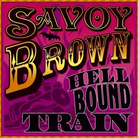 Cover for Savoy Brown · Hellbound Train (CD) (2011)