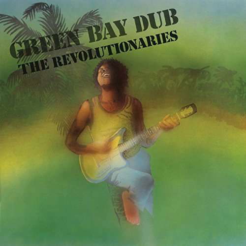 Cover for Revolutionaries · Green Bay (LP) (2017)