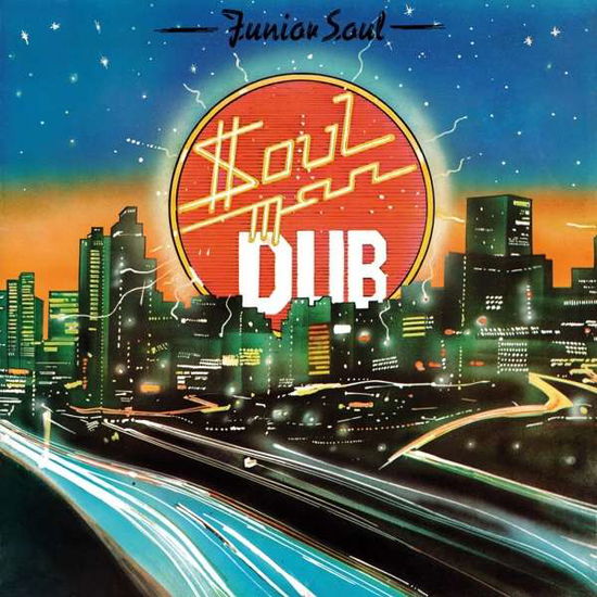 Junior Soul · Soul Man Dub (LP) (2019)