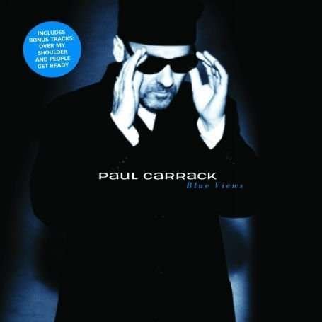 Cover for Paul Carrack · Blue Views (CD) (2006)