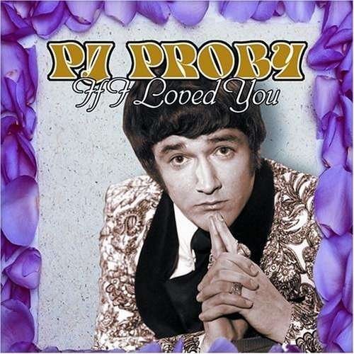 Cover for P.j. Proby · If I Loved You (CD) (2003)