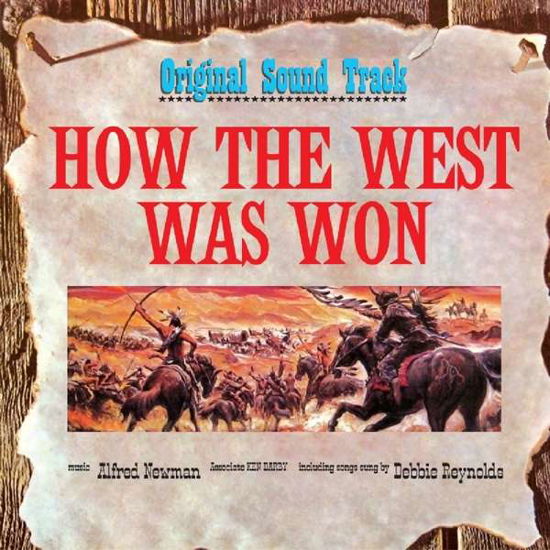 How The West Was Won - Original Soundtrack - Alfred Newman - Musik - HALLMARK - 5050457166823 - 28. oktober 2016