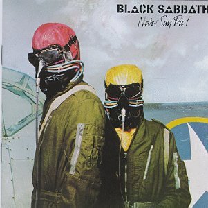 Cover for Black Sabbath · Never Say Die (CD) [Reissue, Remastered edition] (2007)
