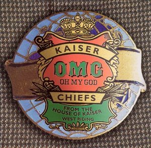 Cover for Kaiser Chiefs · Oh My God (CD)