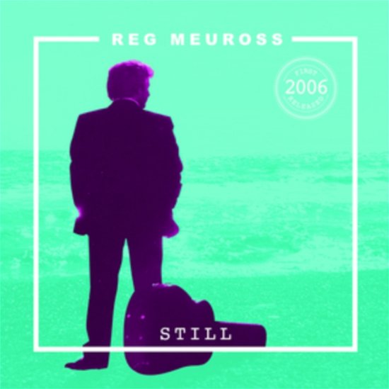 Cover for Reg Meuross · Still (CD) [Reissue edition] (2020)