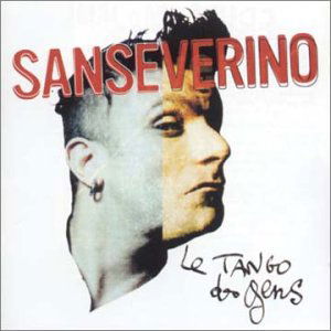 Cover for Sanseverino · Le Tango Des Gens (CD) (2001)