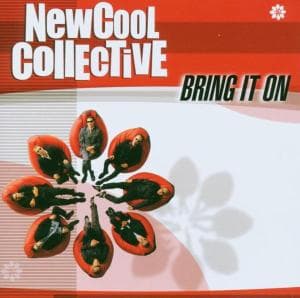 Cover for New Cool Collective · Bring it on (CD) (2006)