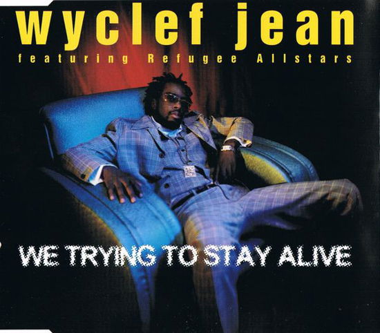 Cover for Wyclef Jean · Wyclef Jean-we Trying to Stay Alive -cds- (CD)