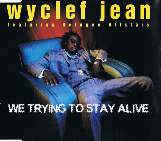 Wyclef Jean-we Trying to Stay Alive -cds- - Wyclef Jean - Música -  - 5099766461823 - 