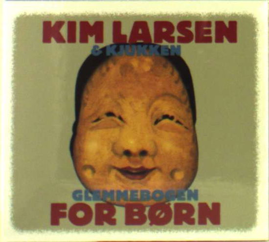 Glemmebogen for Born - Kim Larsen - Musikk - EMI - 5099923433823 - 13. januar 2009