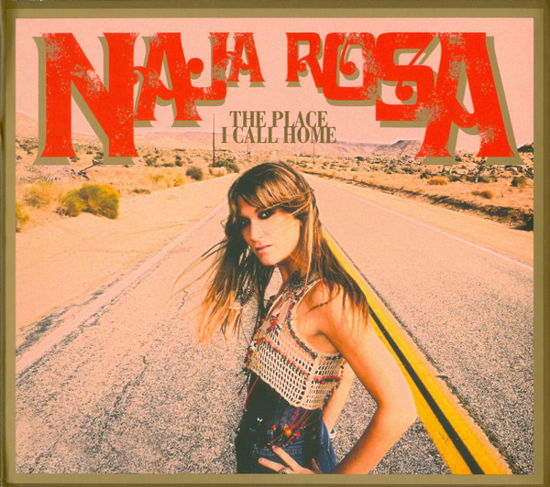 Cover for Naja Rosa · The Place I Call Home (CD) (2012)
