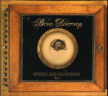 Cover for Brain Damage · Spoken Dub Manifesto (CD) [Digipak] (2006)