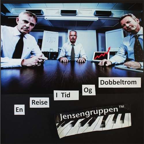 Cover for Jensengruppen · En Reise I Tid og Dobbeltrom (CD) (2015)