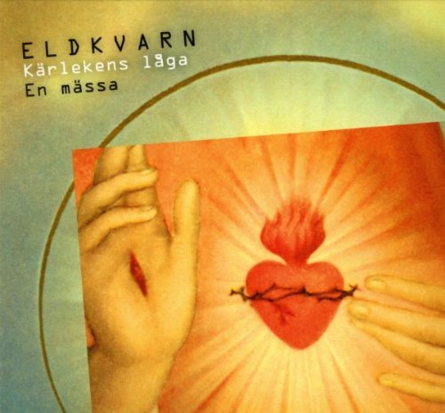 Cover for Eldkvarn · Kärlekens Låga (CD) (2006)