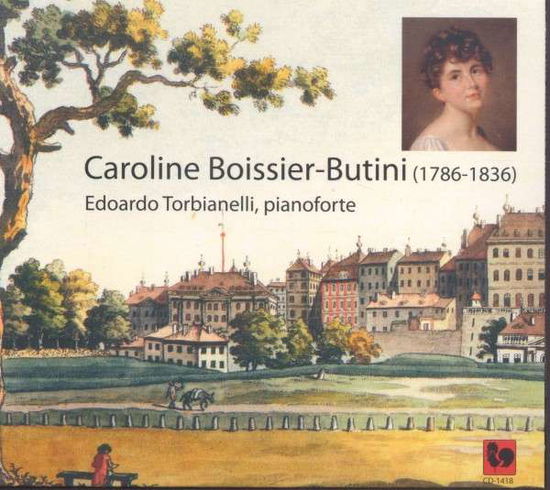 Cover for Edoardo Torbianelli · Caroline Boissier-Butini (1786-1836) (CD) (CD) (2014)