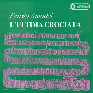 Cover for Fausto Amodei · L'ultima Crociata (CD) (2019)