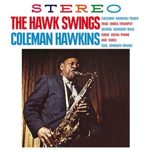 Hawk Swings - Coleman Hawkins - Muziek - DOXY - 8013252888823 - 26 februari 2013