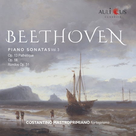 Cover for Costantino Mastroprimiano · Beethoven: Piano Sonatas Vol.3 Op.13/op.14/rondos Op.51 (CD) (2021)