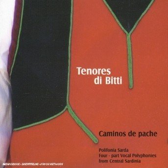 Cover for Tenores Di Bitti · Caminos De Pache (CD) (2004)