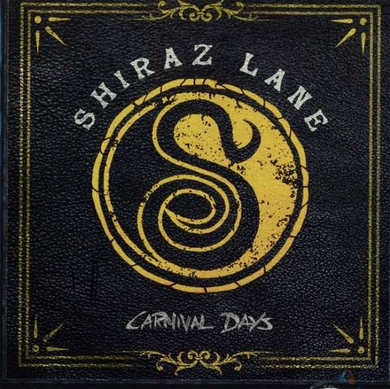 Cover for Shiraz Lane · Carnival Days (CD) (2018)