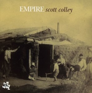 Cover for Scott Colley · Empire (CD) (2010)