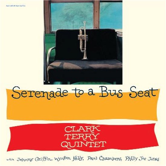 Cover for Clark -Quintet- Terry · Serenade To A Bus Seat (LP) (2017)