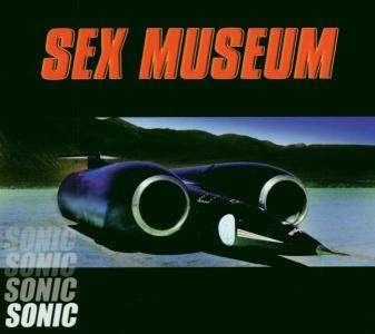 Cover for Sex Museum · Sonic (CD) (2002)