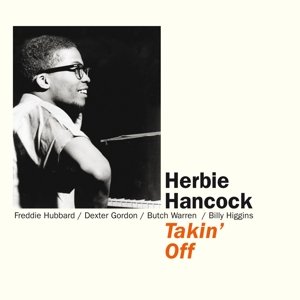 Herbie Hancock · Takin Off (CD) [Bonus Tracks, Remastered edition] (2013)