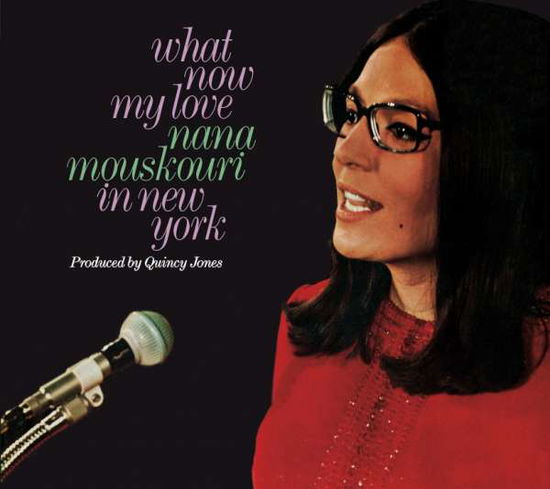 Cover for Nana Mouskouri · What now my love-in new york (CD) (2018)