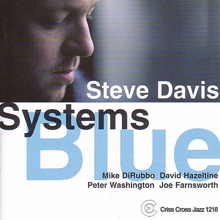 Systems Blue - Steve -Quartet- Davis - Music - CRISS CROSS - 8712474121823 - April 30, 2014