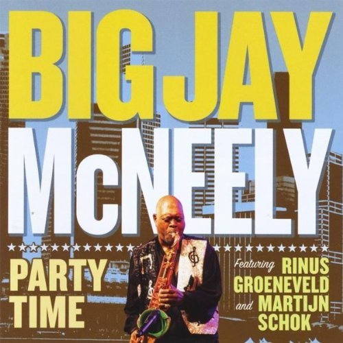 Cover for Big Jay Mcneely · Party Time (CD) (2010)