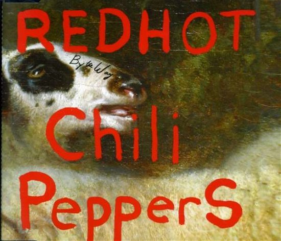 By The Way - Red Hot Chili Peppers - Music - Warner - 9325583015823 - July 5, 2002