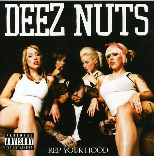 Cover for Deez Nuts · Deez Nuts-rep Your Hood (CD) (2014)