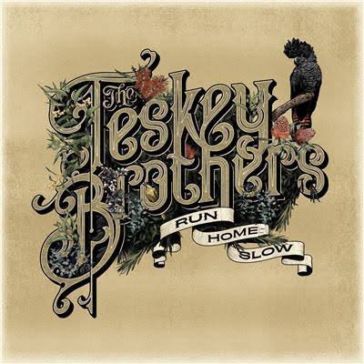 Cover for Teskey Brothers · Run Home Slow (CD) (2019)