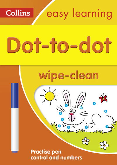 Cover for Collins Easy Learning · Dot-to-Dot Age 3-5 Wipe Clean Activity Book: Ideal for Home Learning - Collins Easy Learning Preschool (Paperback Book) (2019)