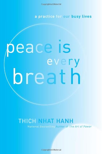 Cover for Thich Nhat Hanh · Peace Is Every Breath: A Practice for Our Busy Lives (Pocketbok) [Reprint edition] (2012)