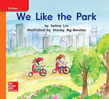 World of Wonders Reader # 8 We Like the Park - Donald Bear - Books - McGraw-Hill Education - 9780076783823 - May 19, 2016